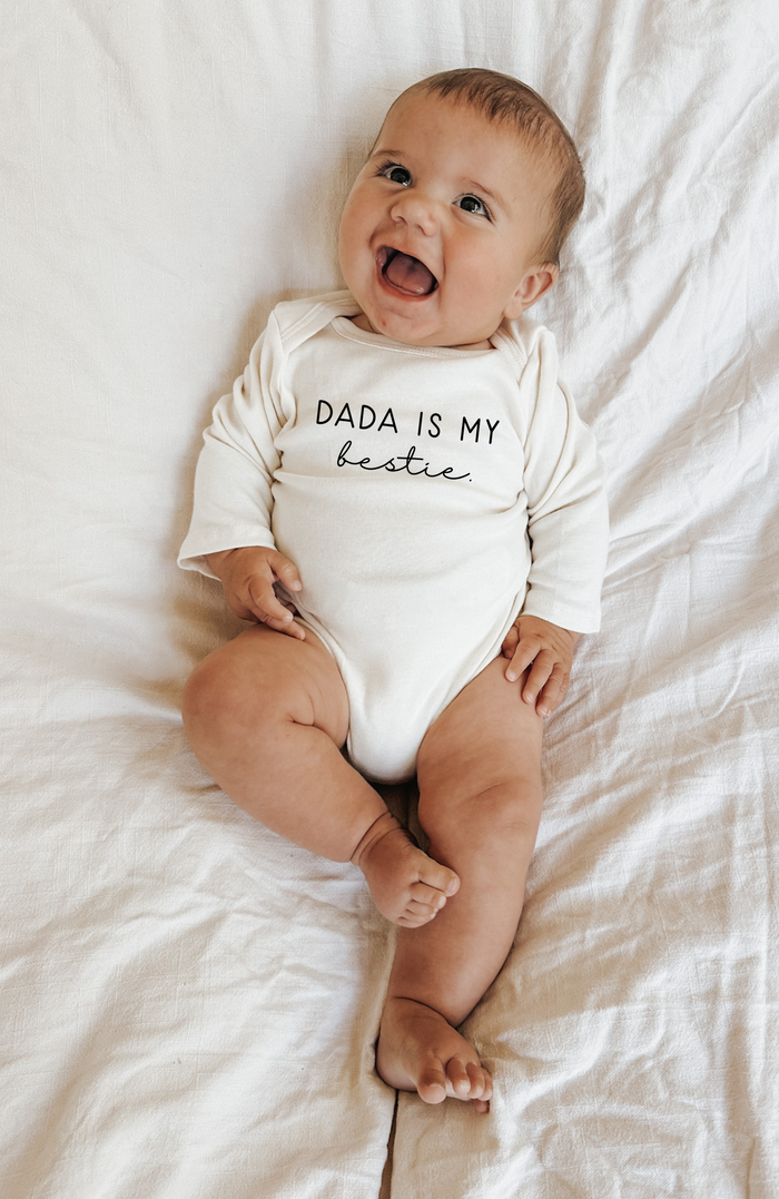 Dada is My Bestie Organic Bodysuit Long Sleeve