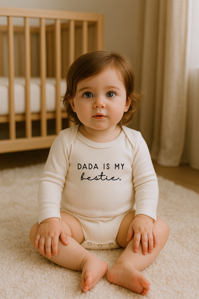 Dada is My Bestie Organic Bodysuit Long Sleeve