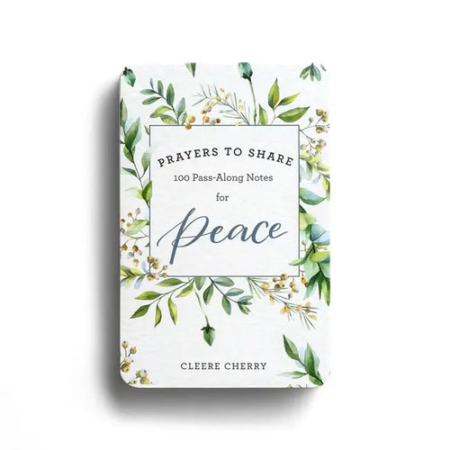 Prayers to Share:100 Pass-Along Notes | Peace